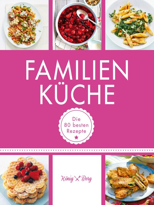 Title details for Familienküche by König Berg - Available
